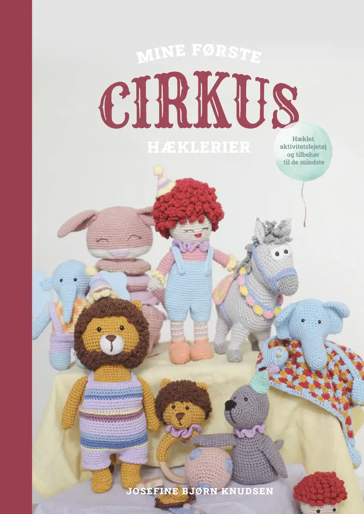 Bog: Mine Første Cirkus Hæklerier - Kreativt Legetøj