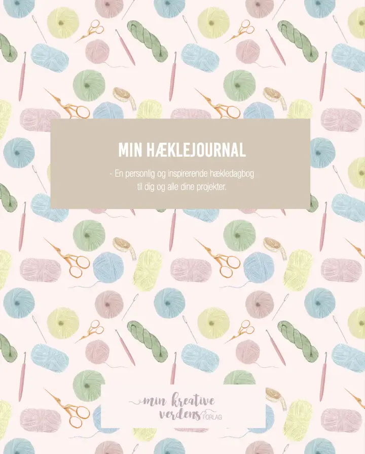 Min Hæklejournal - Kreativ Inspiration til Hækling