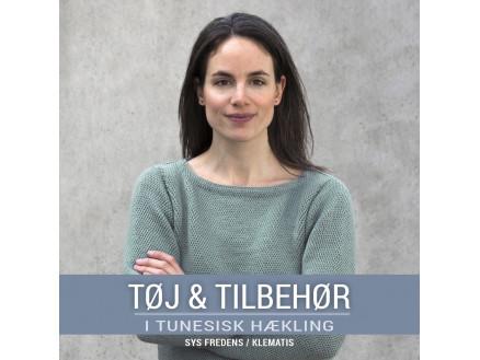 Tunesisk Hækling: Tøj og Tilbehør - Bog af Sys Fredens