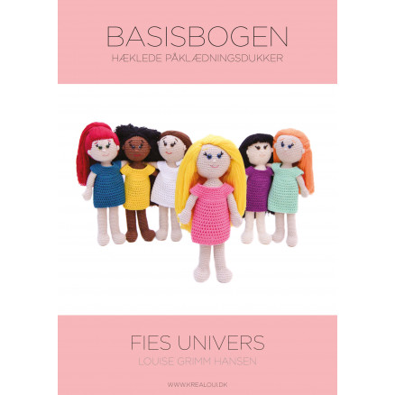 Hæklede påklædningsdukker - Fies univers - Basisbogen - Bog af Louise Grimm Hansen