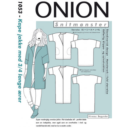 ONION Snitmønster 1053 Kape Jakke med 3/4 Lange Ærmer Str. XS-XL